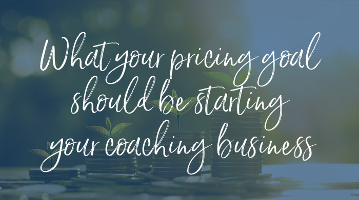 Pricing Goals for Coaching Businesses