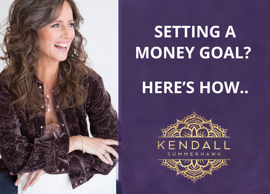 Setting a money goal? Here’s how…