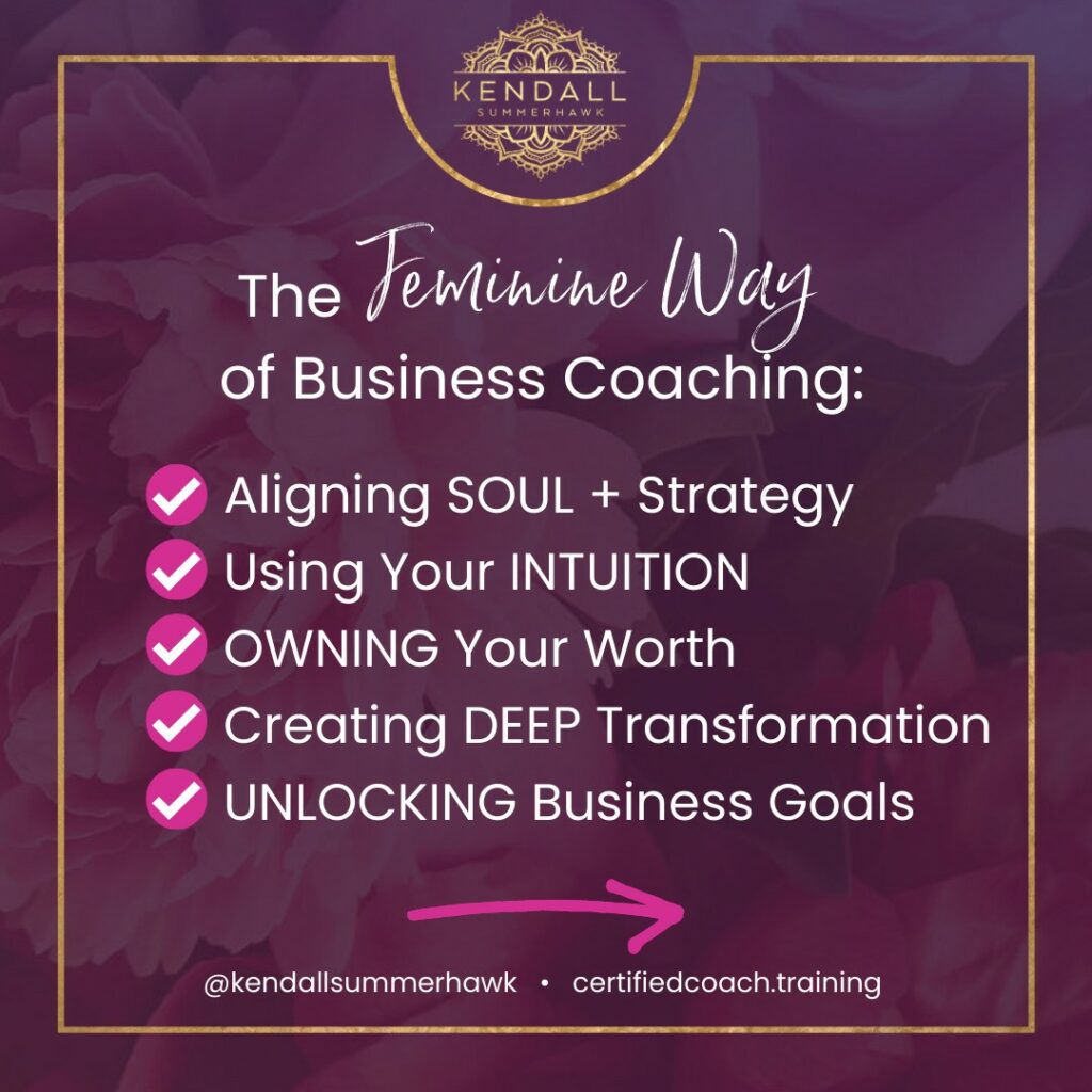 Female Business Coaching by Kendall SummerHawk
