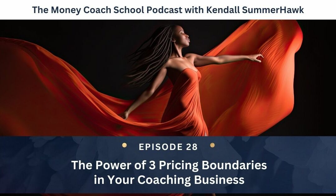 The Power Of 3 Pricing Boundaries In Your Coaching Business