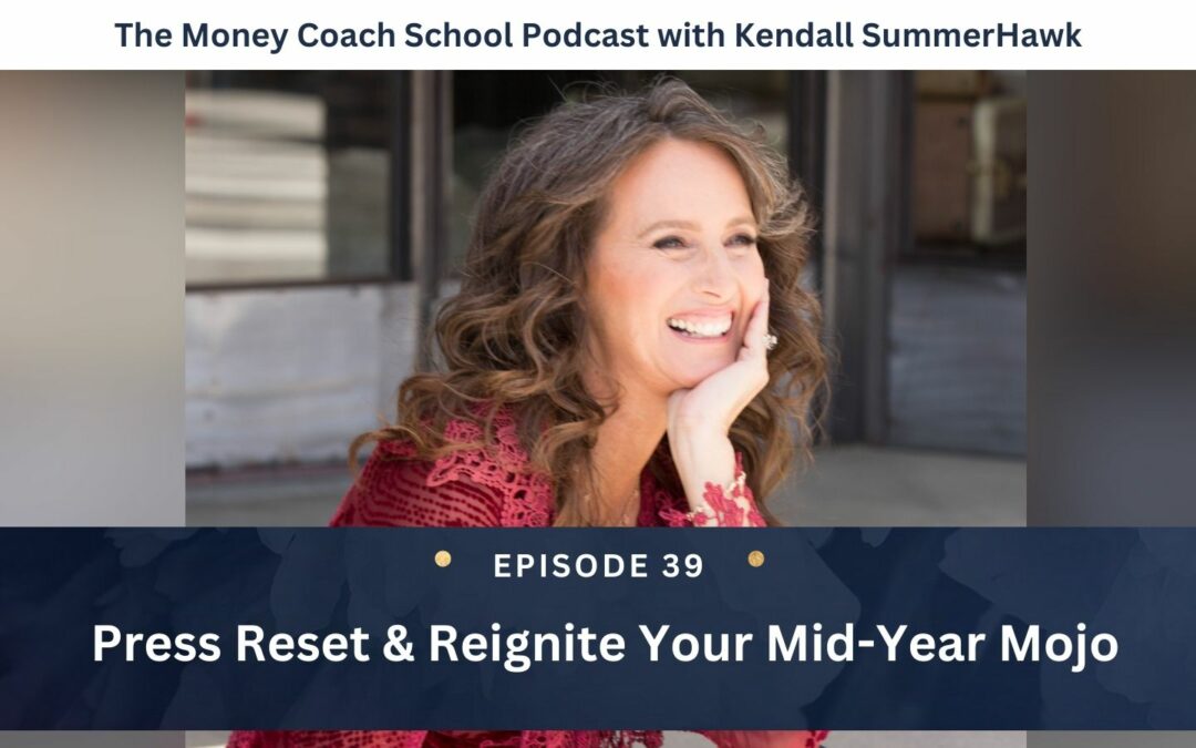 Press Reset & Reignite Your Mid-Year Mojo