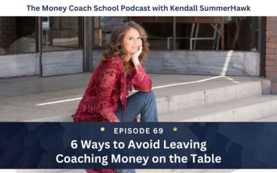 6 Ways to Avoid Leaving Coaching Money on the Table