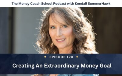 Creating An Extraordinary Money Goal